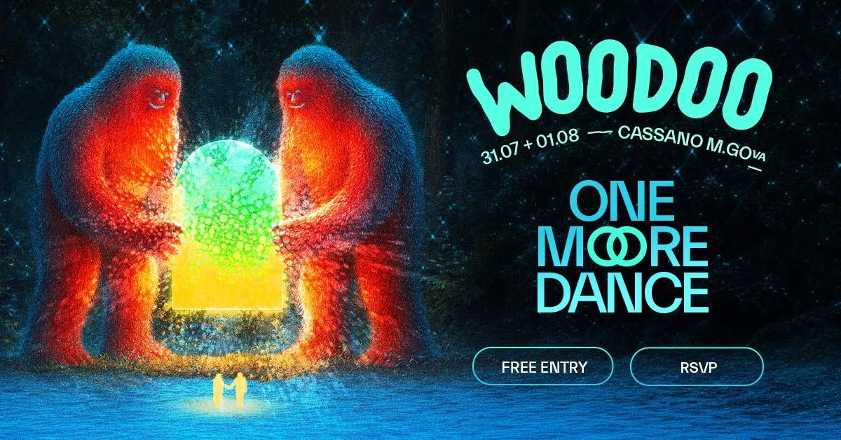 WOODOO 2026 • One More Dance