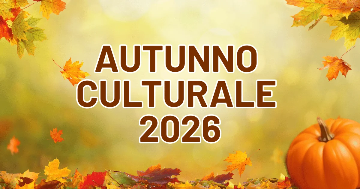 Autunno Culturale 2026