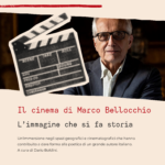 Il cinema di Marco Bellocchio. L'immagine che si fa storia
