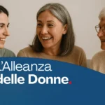 L'Alleanza delle Donne – Il valore di scegliere per se stessa