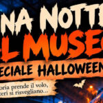 Una Notte al Museo – Speciale Halloween